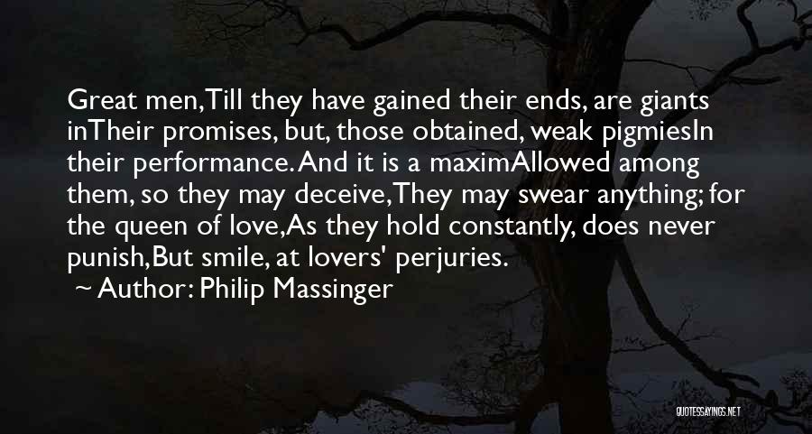 Love Never Ends Quotes By Philip Massinger