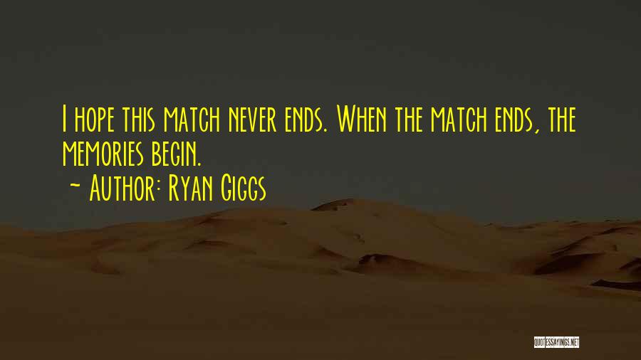 Love Never Ends Quotes By Ryan Giggs