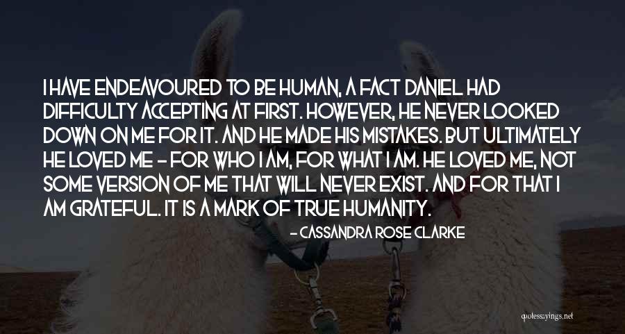 Love Never Exist Quotes By Cassandra Rose Clarke Love Never Exist Quotes By Cassandra Rose Clarke