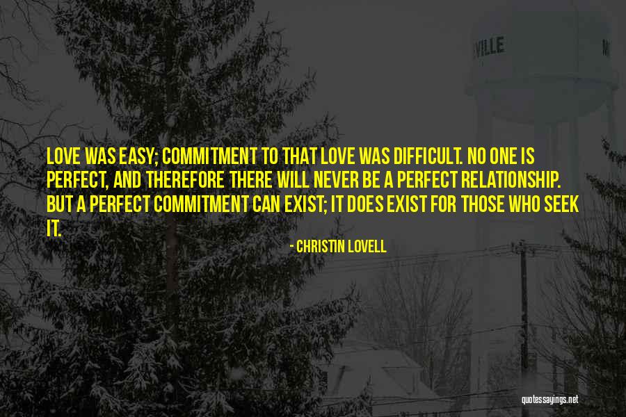 Love Never Exist Quotes By Christin Lovell