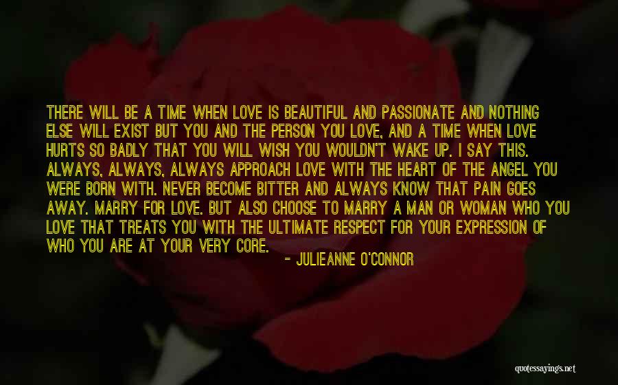 Love Never Exist Quotes By Julieanne O'Connor