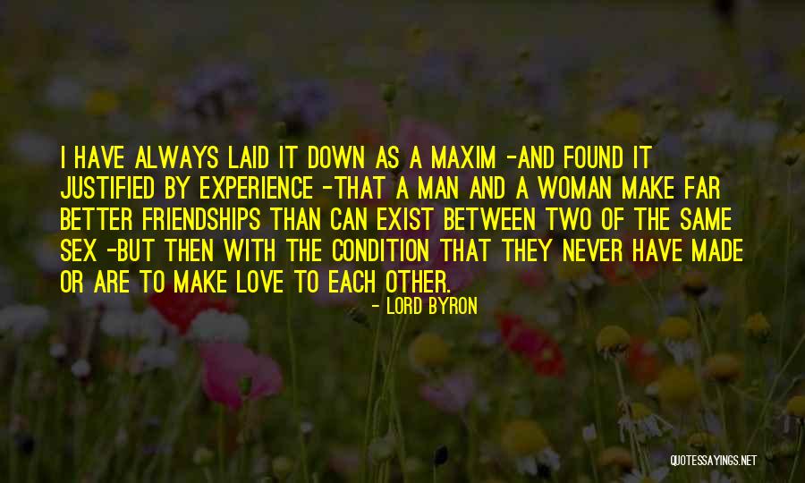 Love Never Exist Quotes By Lord Byron Love Never Exist Quotes By Lord Byron