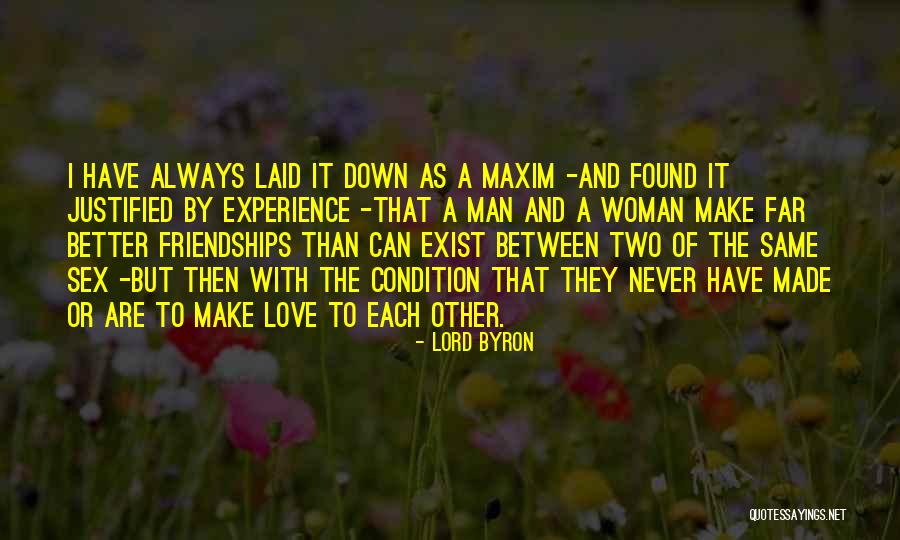 Love Never Exist Quotes By Lord Byron