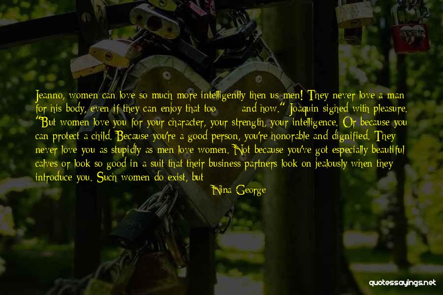 Love Never Exist Quotes By Nina George Love Never Exist Quotes By Nina George