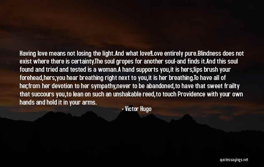Love Never Exist Quotes By Victor Hugo Love Never Exist Quotes By Victor Hugo