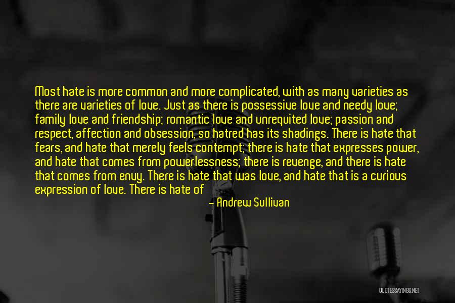 Love Never Fades Quotes By Andrew Sullivan Love Never Fades Quotes By Andrew Sullivan