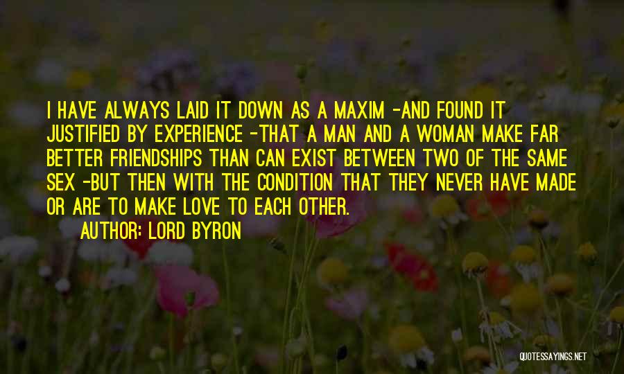 Love Never Found Quotes By Lord Byron