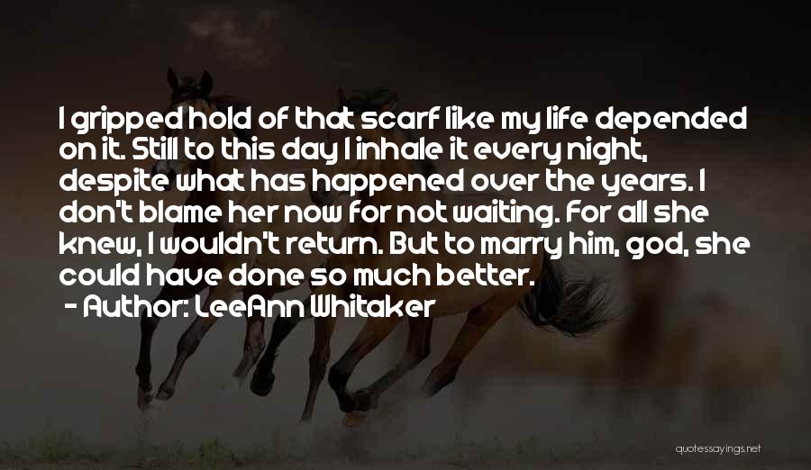 Love Never Happened Quotes By LeeAnn Whitaker