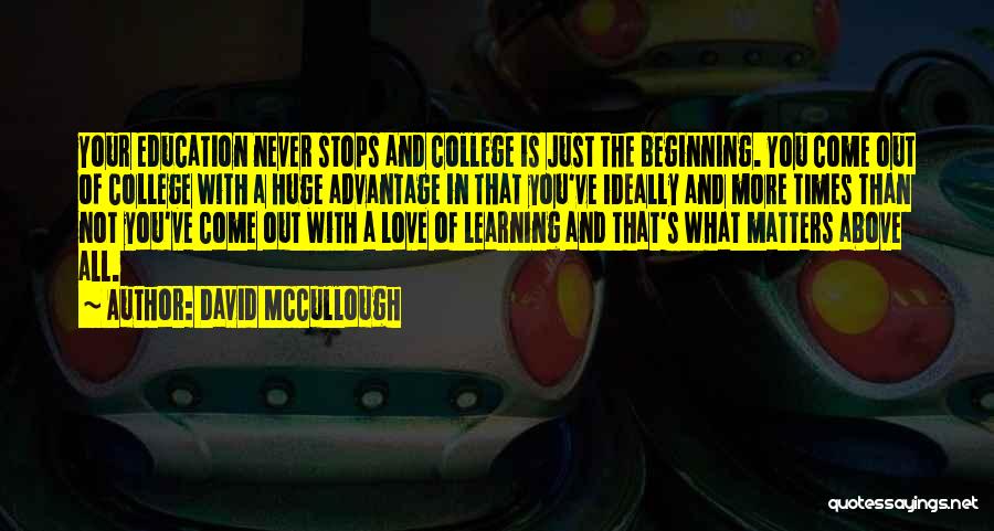 Love Never Stops Quotes By David McCullough