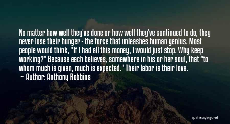 Love Never Working Out Quotes By Anthony Robbins