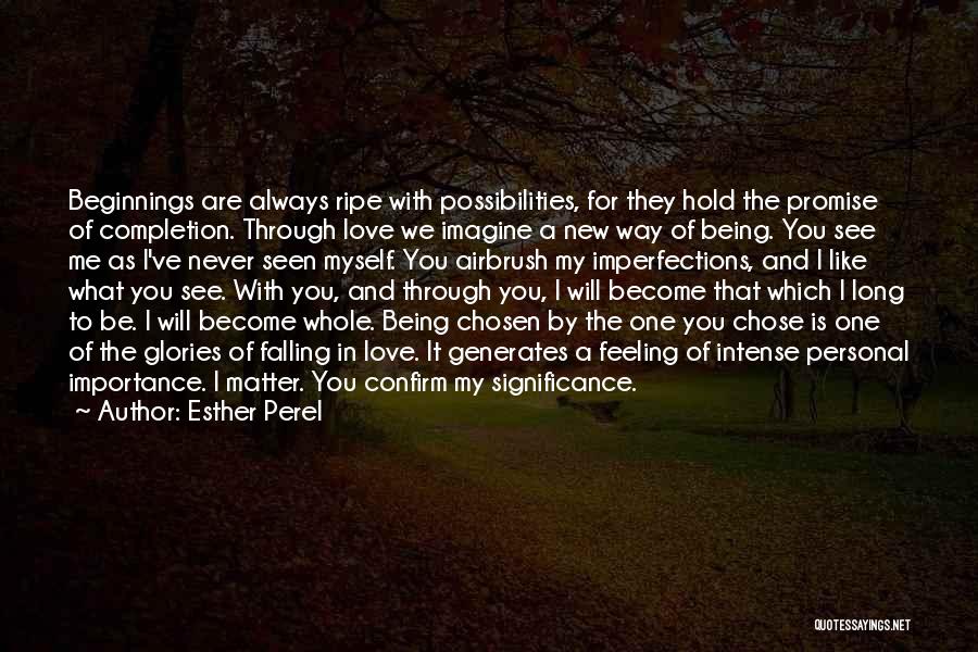 Love New Beginnings Quotes By Esther Perel