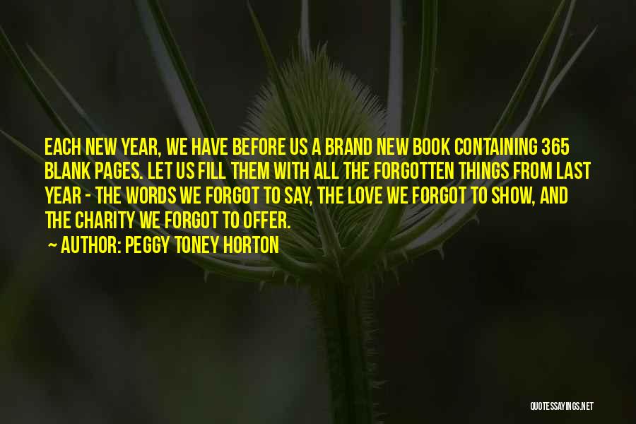 Love New Year Quotes By Peggy Toney Horton