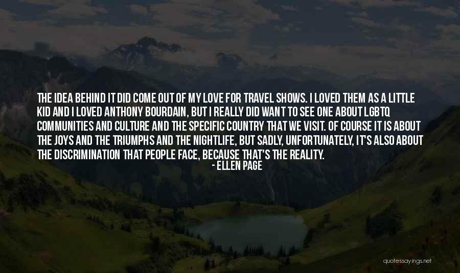 Love Nightlife Quotes By Ellen Page