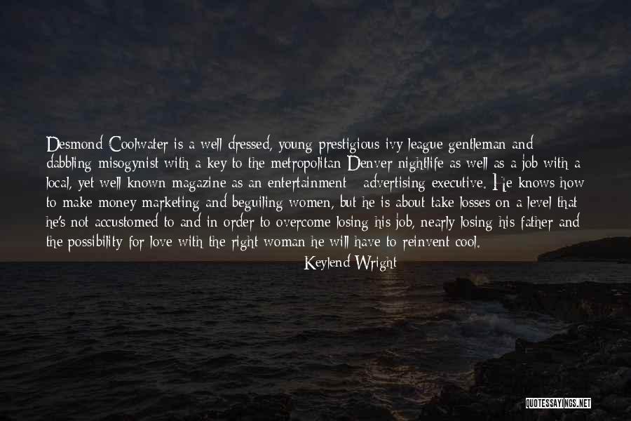 Love Nightlife Quotes By Keylend Wright