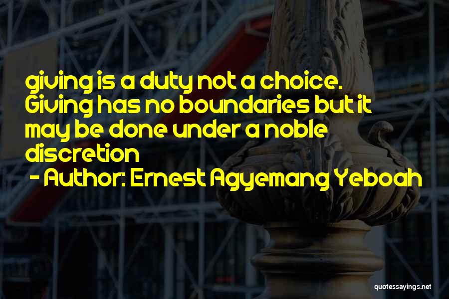 Love No Boundaries Quotes By Ernest Agyemang Yeboah