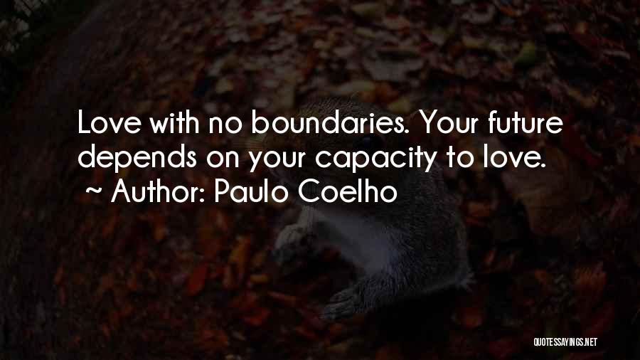 Love No Boundaries Quotes By Paulo Coelho
