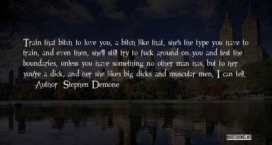 Love No Boundaries Quotes By Stephen Demone