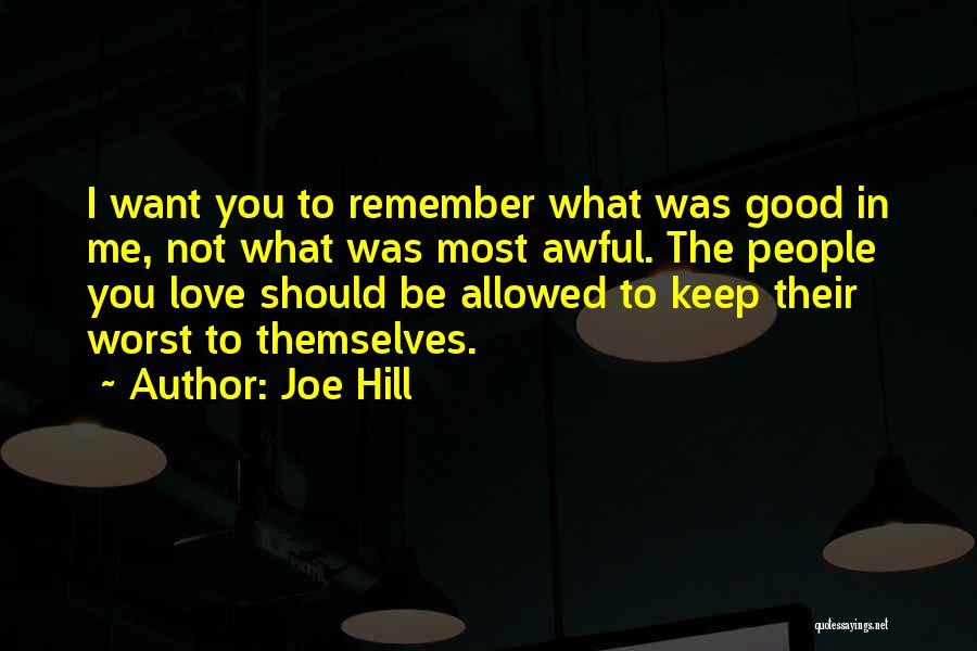 Love Not Allowed Quotes By Joe Hill