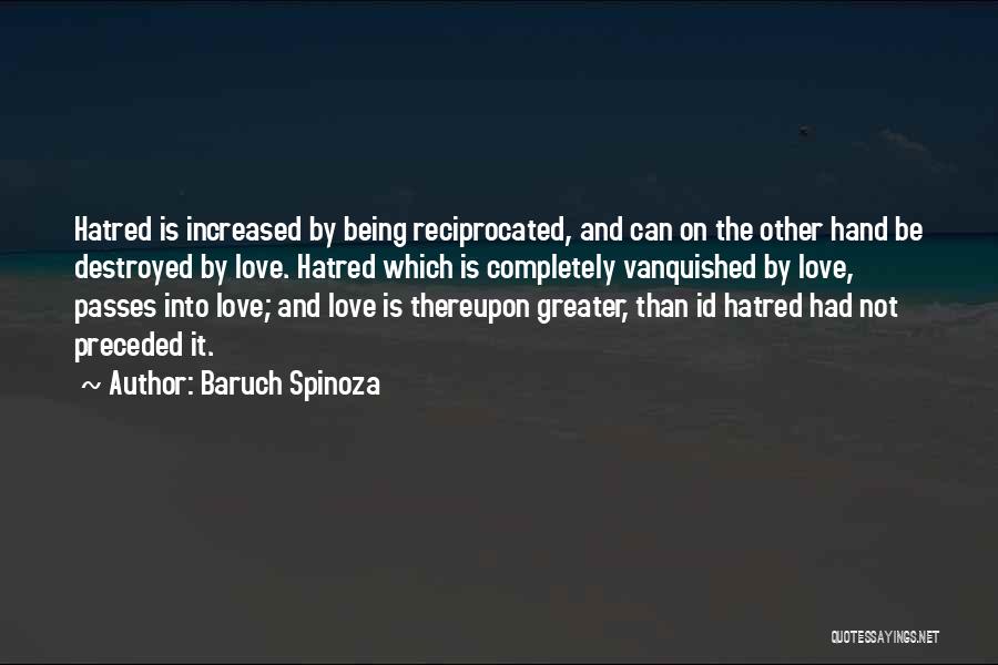 Love Not Being Reciprocated Quotes By Baruch Spinoza