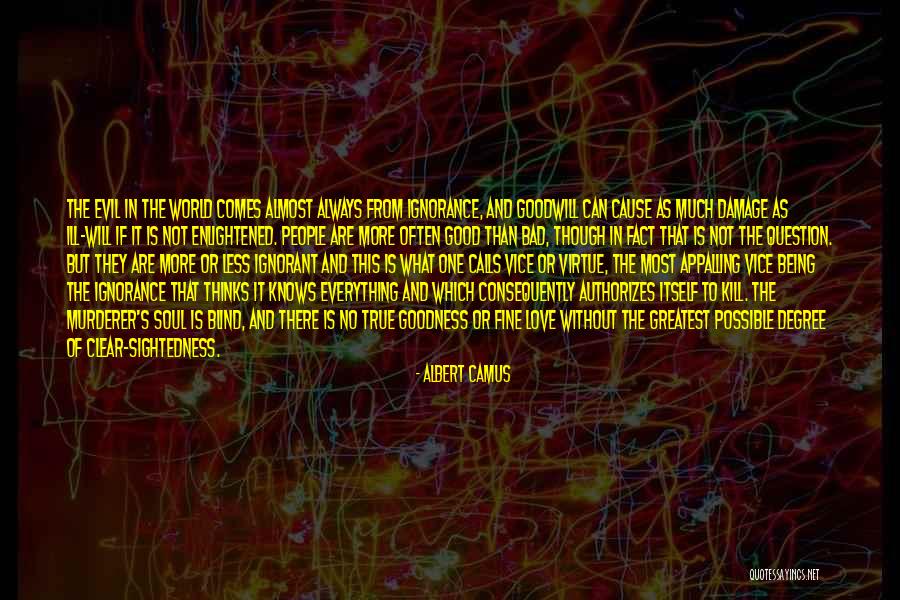 Love Not Blind Quotes By Albert Camus Love Not Blind Quotes By Albert Camus