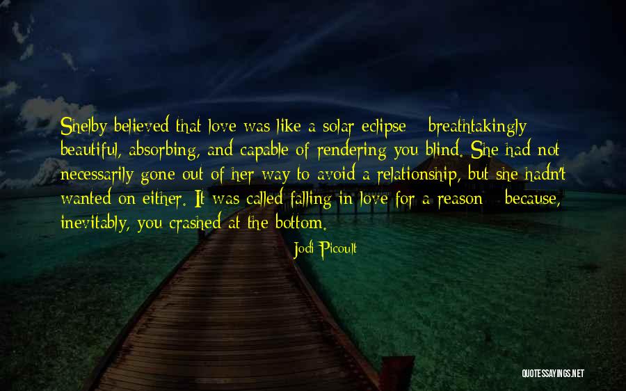 Love Not Blind Quotes By Jodi Picoult Love Not Blind Quotes By Jodi Picoult
