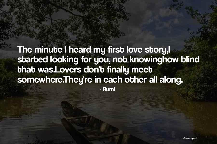 Love Not Blind Quotes By Rumi Love Not Blind Quotes By Rumi