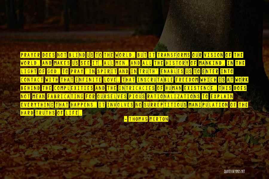 Love Not Blind Quotes By Thomas Merton Love Not Blind Quotes By Thomas Merton