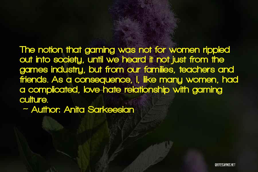 Love Not Complicated Quotes By Anita Sarkeesian