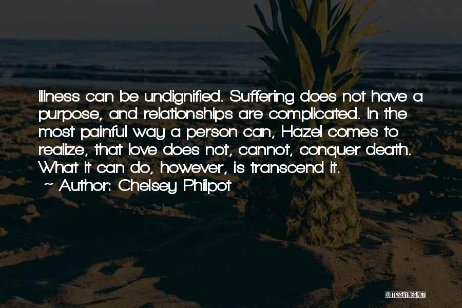 Love Not Complicated Quotes By Chelsey Philpot