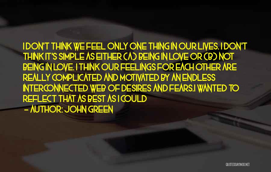 Love Not Complicated Quotes By John Green