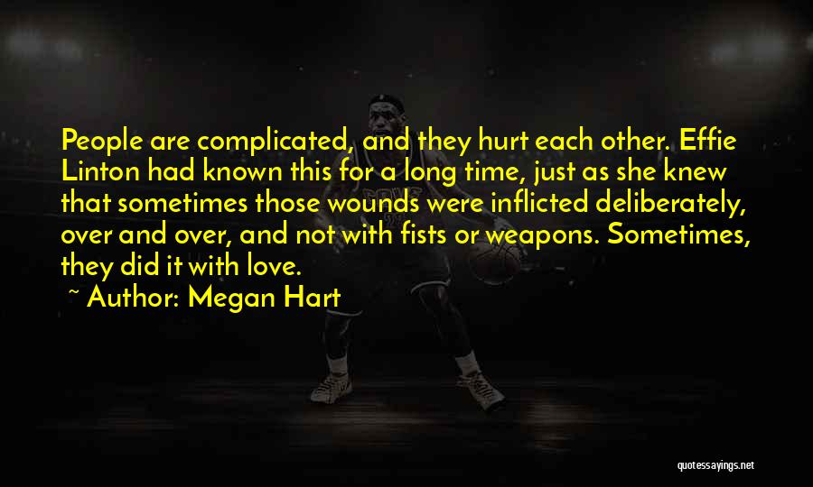 Love Not Complicated Quotes By Megan Hart