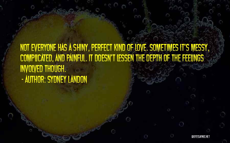 Love Not Complicated Quotes By Sydney Landon