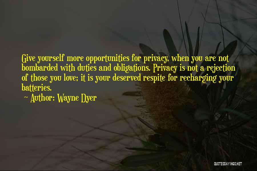 Love Not Deserved Quotes By Wayne Dyer