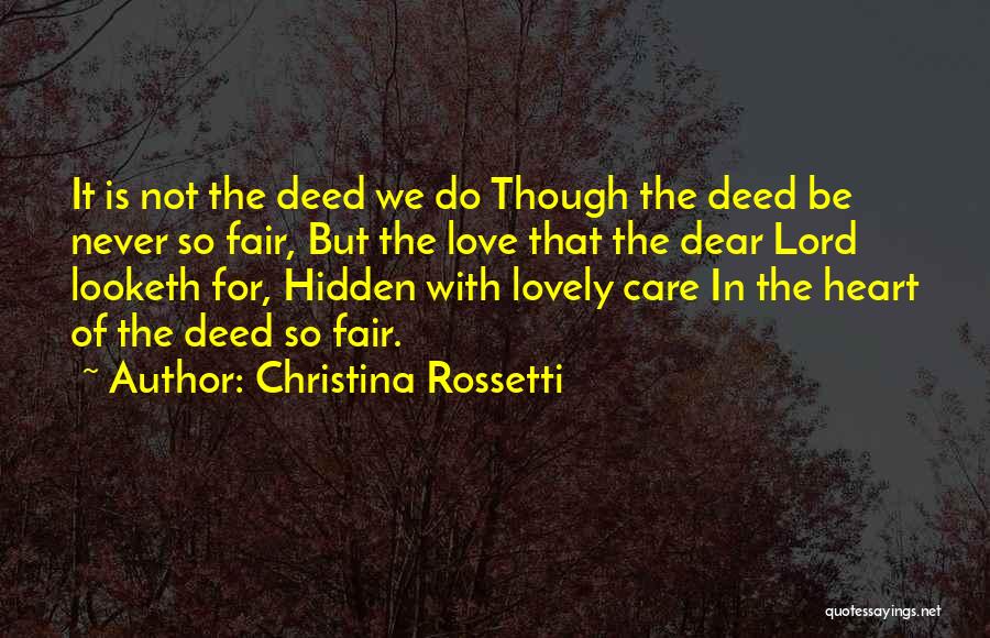 Love Not Fair Quotes By Christina Rossetti