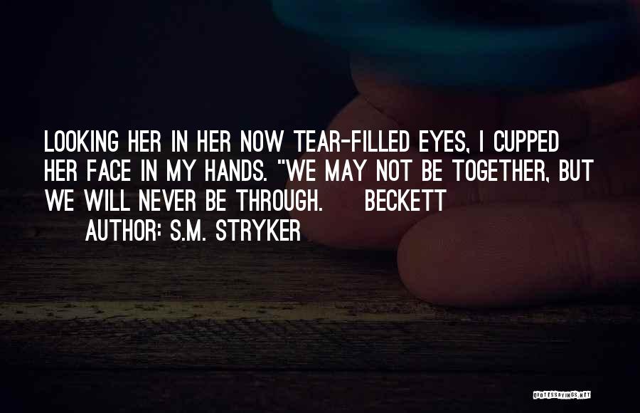 Love Not Forgotten Quotes By S.M. Stryker