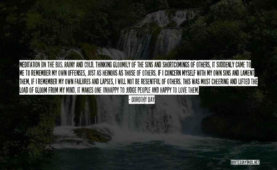 Love Not Judge Quotes By Dorothy Day Love Not Judge Quotes By Dorothy Day