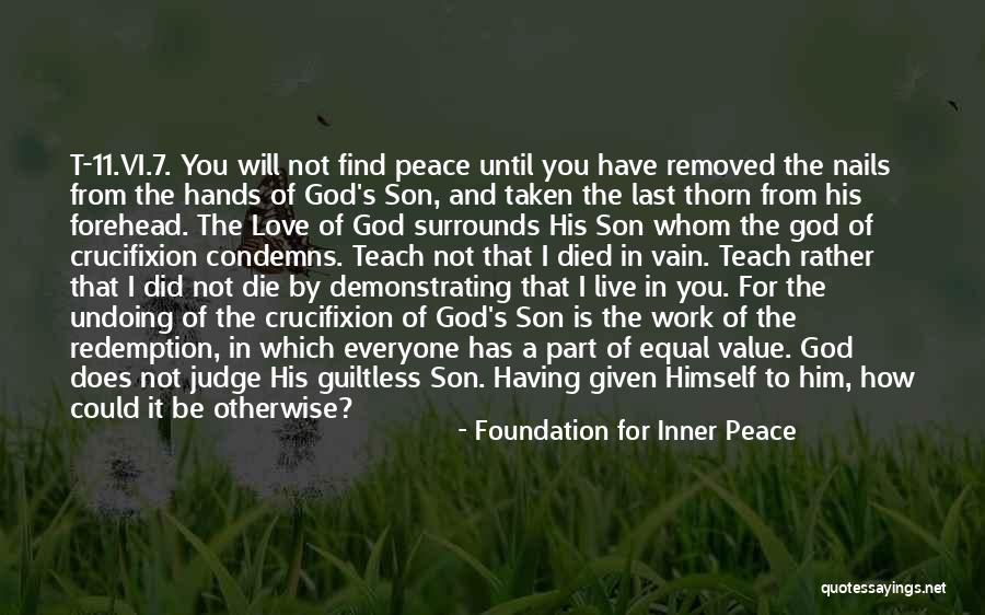 Love Not Judge Quotes By Foundation For Inner Peace Love Not Judge Quotes By Foundation For Inner Peace