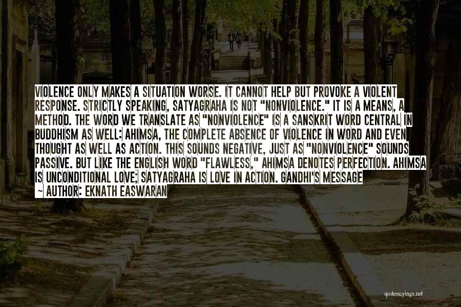 Love Not Just Word Quotes By Eknath Easwaran