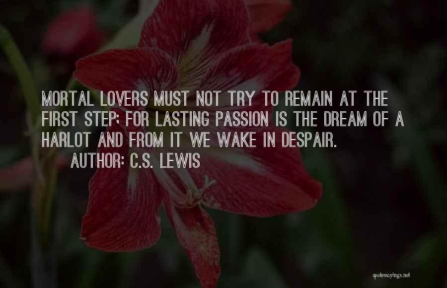 Love Not Lasting Quotes By C.S. Lewis