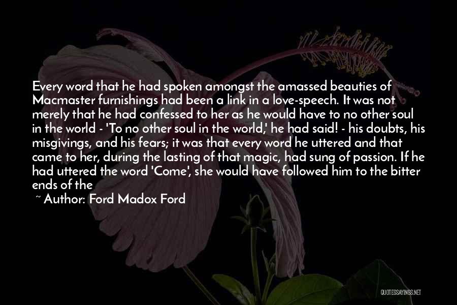 Love Not Lasting Quotes By Ford Madox Ford