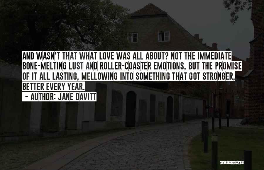 Love Not Lasting Quotes By Jane Davitt