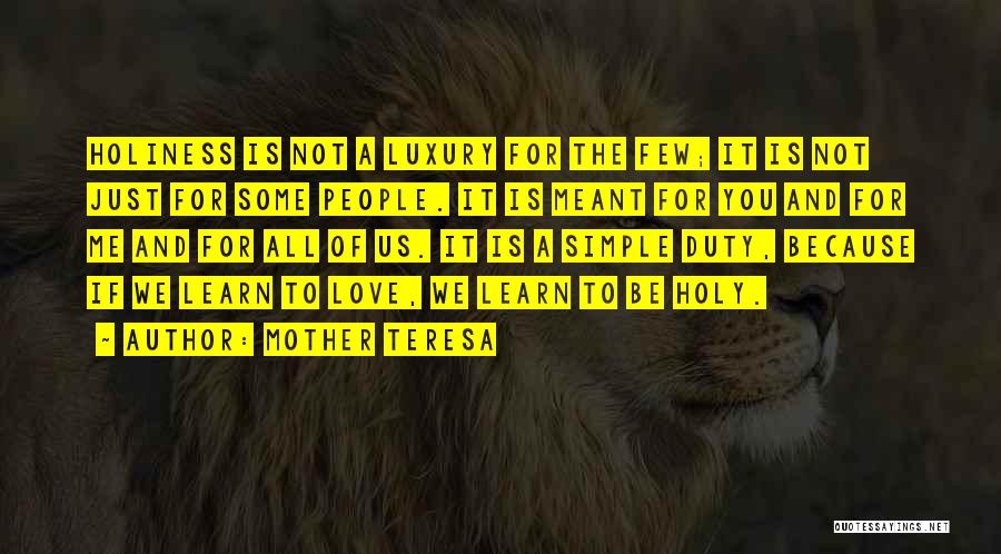 Love Not Meant For Me Quotes By Mother Teresa