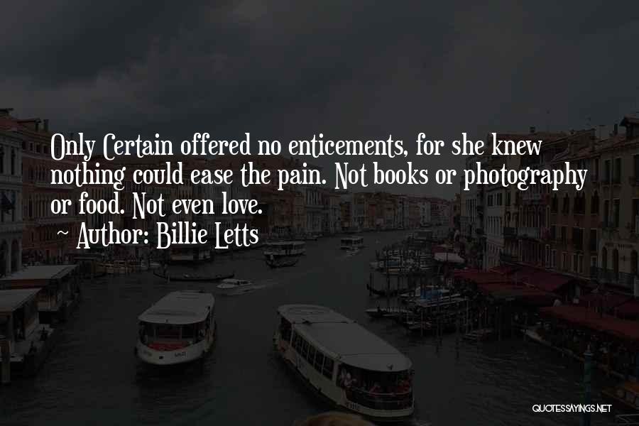 Love Not Only Quotes By Billie Letts