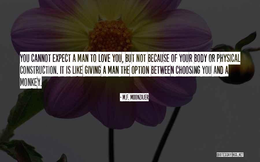 Love Not Physical Quotes By M.F. Moonzajer Love Not Physical Quotes By M.F. Moonzajer
