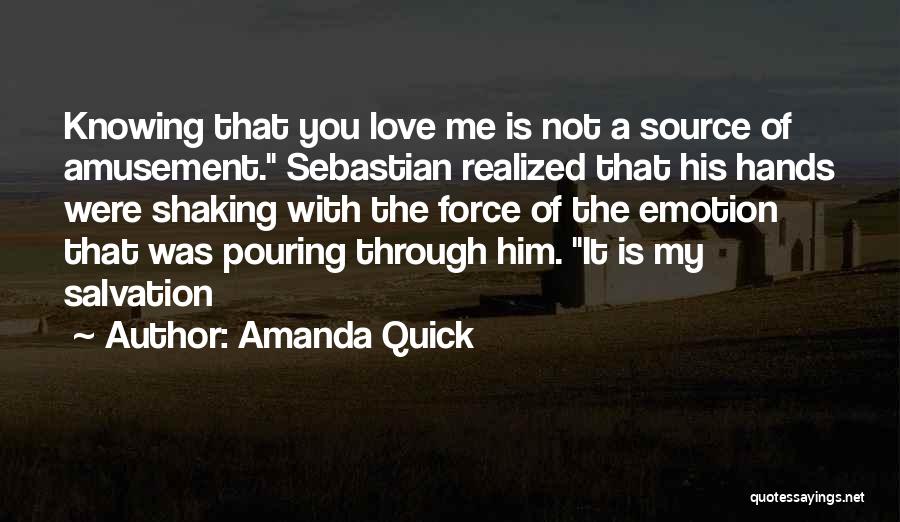 Love Not Realized Quotes By Amanda Quick