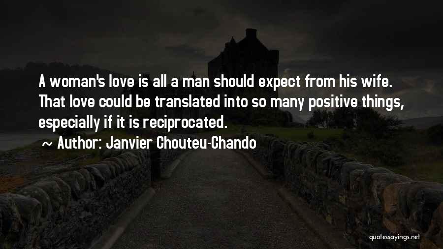 Love Not Reciprocated Quotes By Janvier Chouteu-Chando