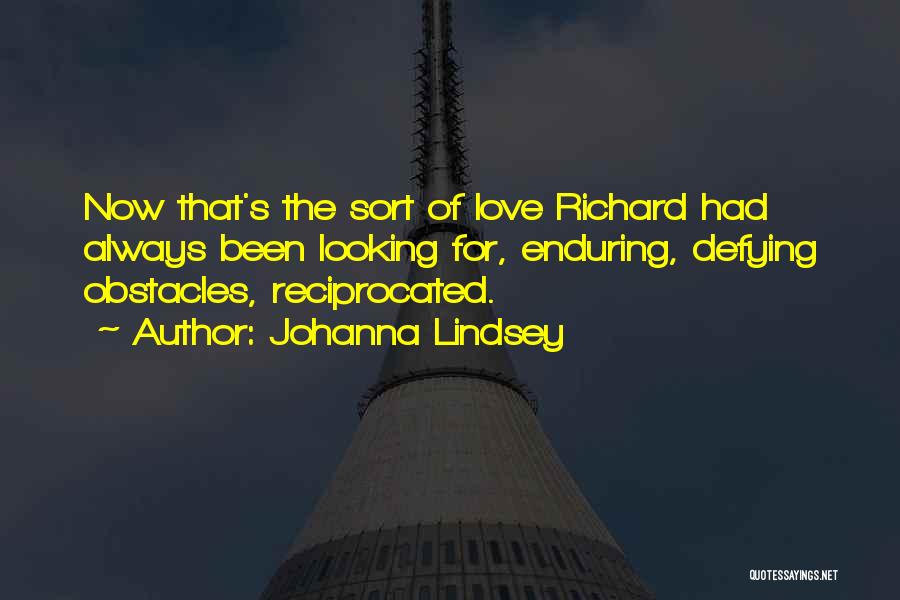 Love Not Reciprocated Quotes By Johanna Lindsey