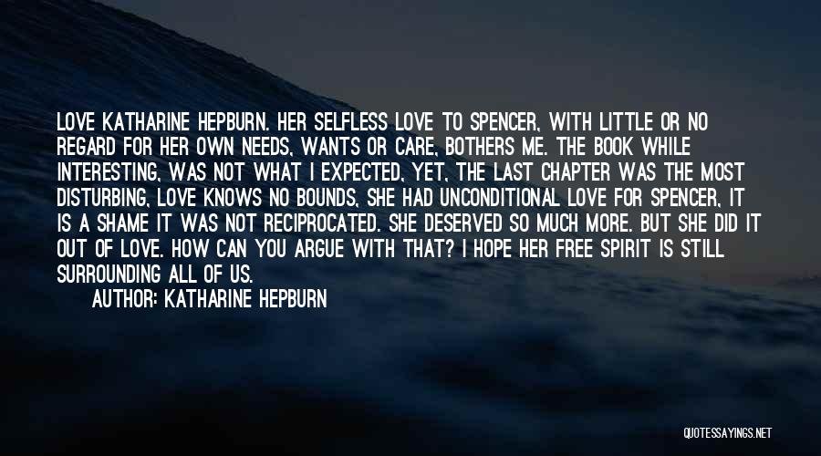 Love Not Reciprocated Quotes By Katharine Hepburn