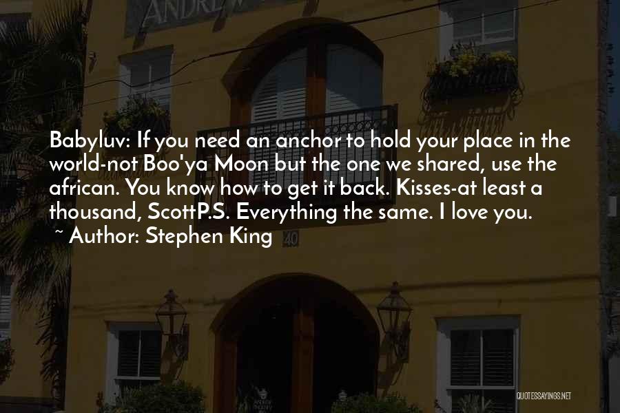 Love Not Shared Quotes By Stephen King