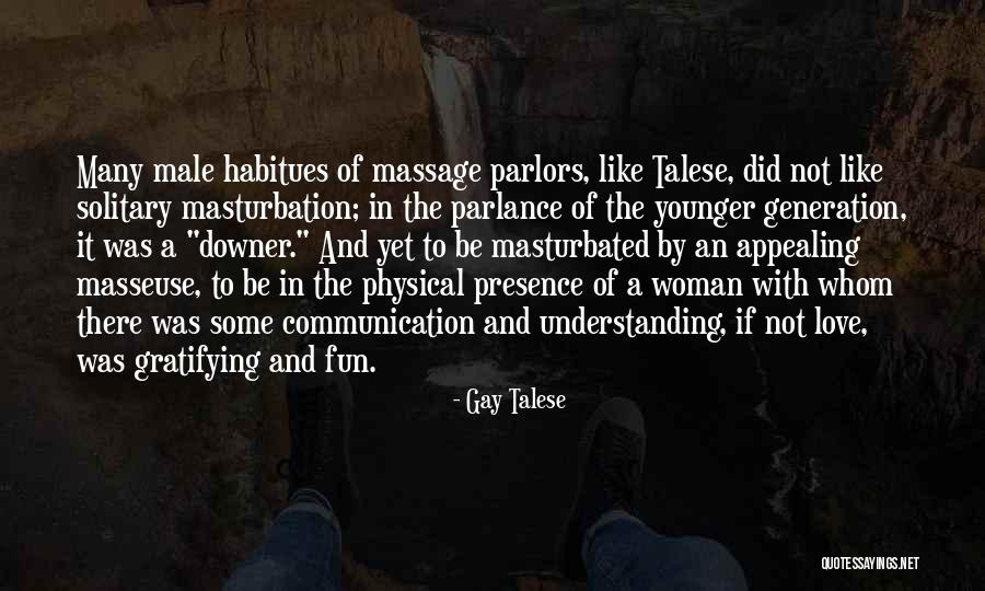Love Not Understanding Quotes By Gay Talese Love Not Understanding Quotes By Gay Talese